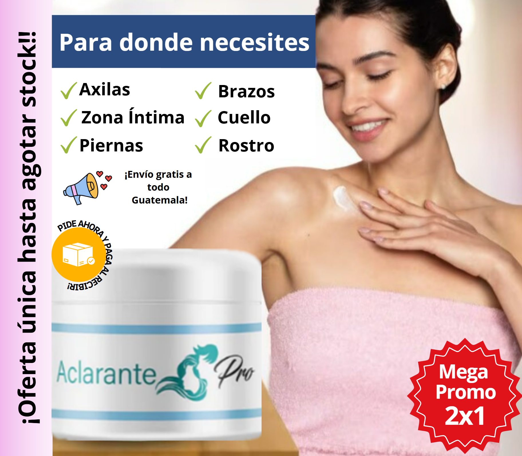 ¡Llévate 2 Cremas Aclarantes a Q199.99!